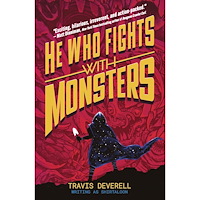 Travis Deverell He Who Fights With Monsters: Outworlder (häftad, eng)