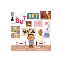 Abrams But Art Is Awful! (inbunden, eng)