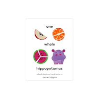 Chronicle Books One Whole Hippopotamus (inbunden, eng)
