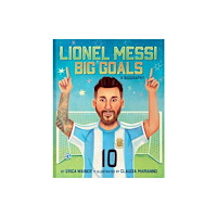 Harpercollins publishers inc Lionel Messi: Big Goals, A Biography (inbunden, eng)