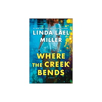 Mira Books Where the Creek Bends (häftad, eng)