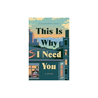 ECW Press,Canada This Is Why I Need You (häftad, eng)