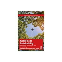 Taylor & francis ltd Aviation and Sustainability (häftad, eng)