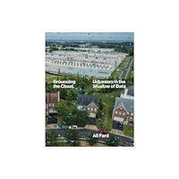 University of Minnesota Press Grounding the Cloud (häftad, eng)