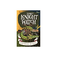 Little, Brown Book Group The Knight Watch (inbunden, eng)