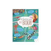 Usborne Publishing Ltd Big Questions About The Body (inbunden, eng)