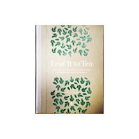 Afterhours Leaf It To Tea (inbunden, eng)
