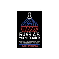 Cornell University Press Russia's World Order (inbunden, eng)