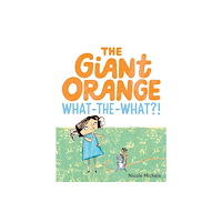 Harpercollins publishers inc The Giant Orange What-the-What?! (inbunden, eng)