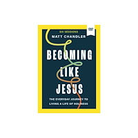 HarperChristian Resources Becoming Like Jesus Bible Study Guide plus Streaming Video (häftad, eng)