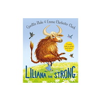 Pan Macmillan Liliana the Strong (häftad, eng)