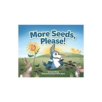 Adventure Publications, Incorporated More Seeds, Please! (inbunden, eng)