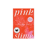 Scribner Pink Slime (häftad, eng)