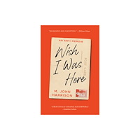 S&S/Saga Press Wish I Was Here (häftad, eng)