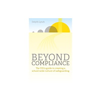 Independent Thinking Press Beyond Compliance (häftad, eng)
