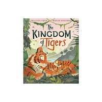 HarperCollins Publishers The Kingdom of Tigers (häftad, eng)