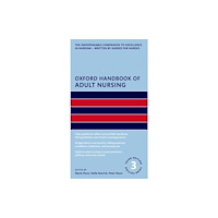Oxford University Press Oxford Handbook of Adult Nursing (häftad, eng)