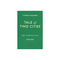 Penguin Random House Children's UK A Tale of Two Cities (inbunden, eng)
