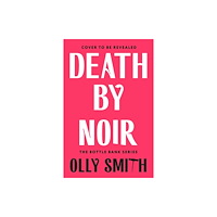 John Murray Press Death by Noir (inbunden, eng)