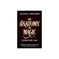 Bookouture The Anatomy of Magic (häftad, eng)