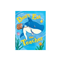 Scholastic Don't Eat The Teacher (häftad, eng)