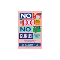 Bloomsbury India No Gods, No Gurus (häftad, eng)