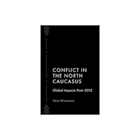 Oxford University Press Inc Conflict in the North Caucasus (häftad, eng)