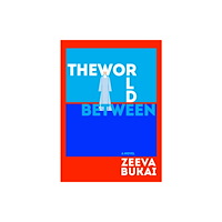 Delphinium Books, Inc The World Between (inbunden, eng)