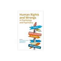Oxford University Press Human Rights and Wrongs in Psychology and Psychiatry (häftad, eng)