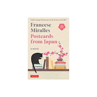 Tuttle Publishing Postcards from Japan: A Novel (inbunden, eng)