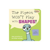 Union Square & Co. The Pigeon WON'T Play with Shapes! (bok, board book, eng)