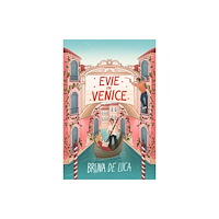 Chicken House Ltd Evie in Venice (häftad, eng)