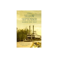 Susan Schadt Press, LLC Yellow September (inbunden, eng)