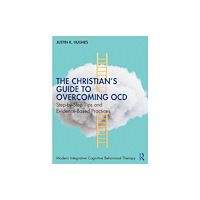 Taylor & francis ltd The Christian’s Guide to Overcoming OCD (häftad, eng)