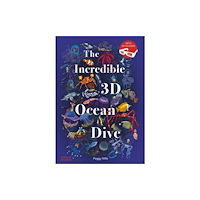 Thames & Hudson Ltd The Incredible 3D Ocean Dive (inbunden, eng)
