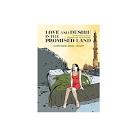Fantagraphics Love and Desire in the Promised Land (inbunden, eng)