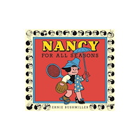 Fantagraphics Nancy For All Seasons (häftad, eng)