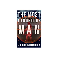 Crooked Lane Books The Most Dangerous Man (häftad, eng)