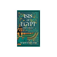 Crooked Lane Books Isis of Egypt: Goddess of Thrones (inbunden, eng)