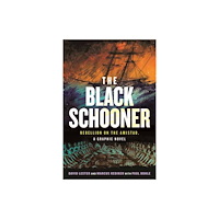 Beacon Press The Black Schooner (häftad, eng)
