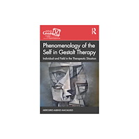 Taylor & francis ltd Phenomenology of the Self in Gestalt Therapy (häftad, eng)