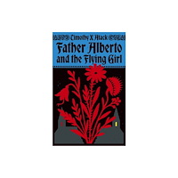 Random House Father Alberto and the Flying Girl (häftad, eng)