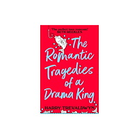 Pan Macmillan The Romantic Tragedies of a Drama King (häftad, eng)