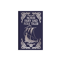 Arcturus publishing ltd Norse Fairy & Folk Tales (inbunden, eng)