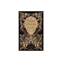 David & Charles The Faery Rules (inbunden, eng)