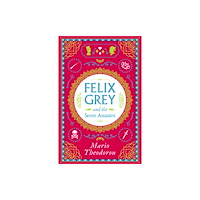 Wilton Square Books Felix Grey and the Seven Assassins (häftad, eng)