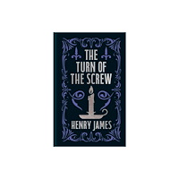 Arcturus publishing ltd The Turn of the Screw (inbunden, eng)