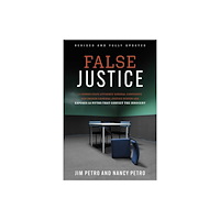 Globe Pequot Press False Justice (inbunden, eng)
