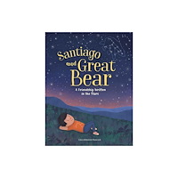 Teacher Created Materials, Inc Santiago and Great Bear (inbunden, eng)