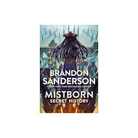 Tor Publishing Group The Mistborn: Secret History (häftad, eng)